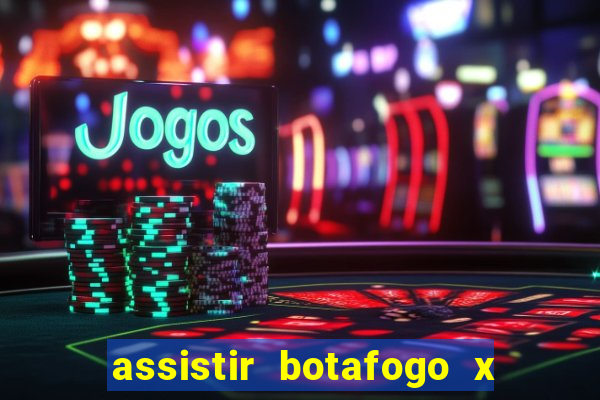 assistir botafogo x sao paulo futemax